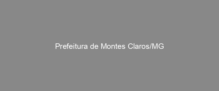 Provas Anteriores Prefeitura de Montes Claros/MG
